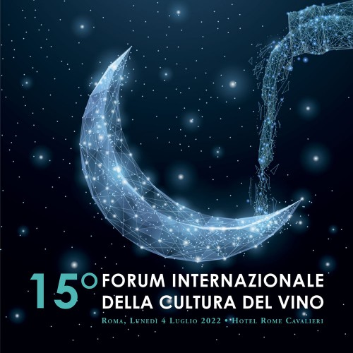 15° Forum Internazionale della Cultura del Vino 